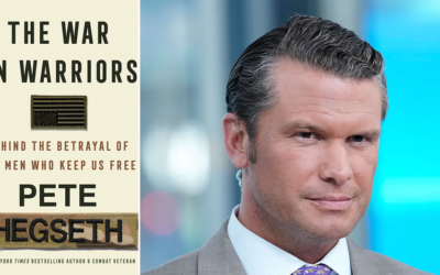 Book Review: THE WAR ON WARRIORS, Behind the Betrayal of the Men Who Keep Us Free